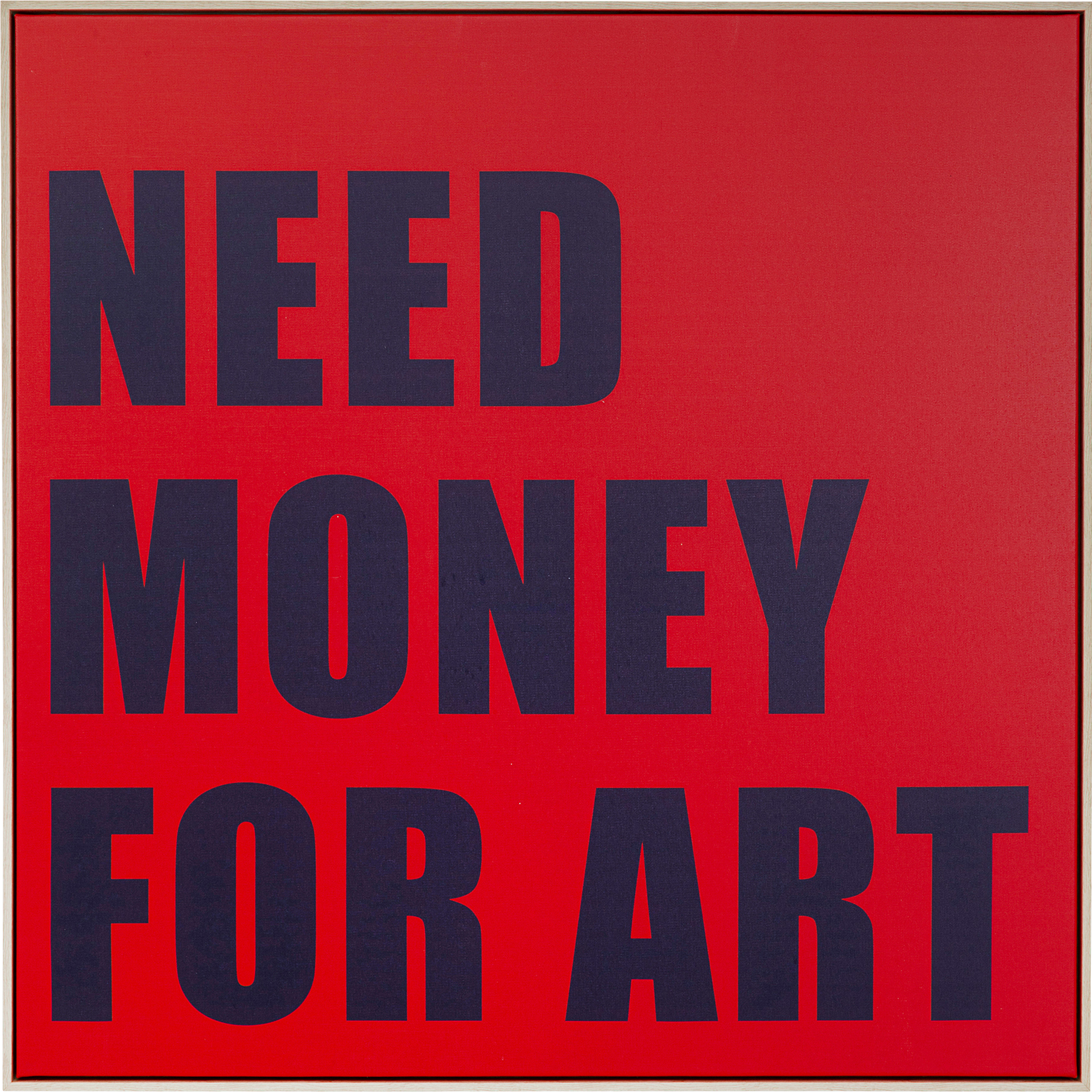 Kare Bild Need Money Rot Kare Bild Need Money Rot