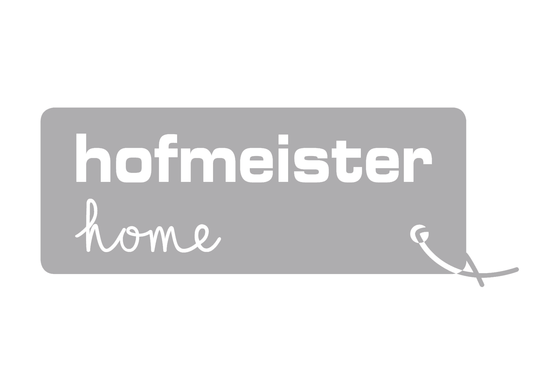 Hofmeister Home Hofmeister Home