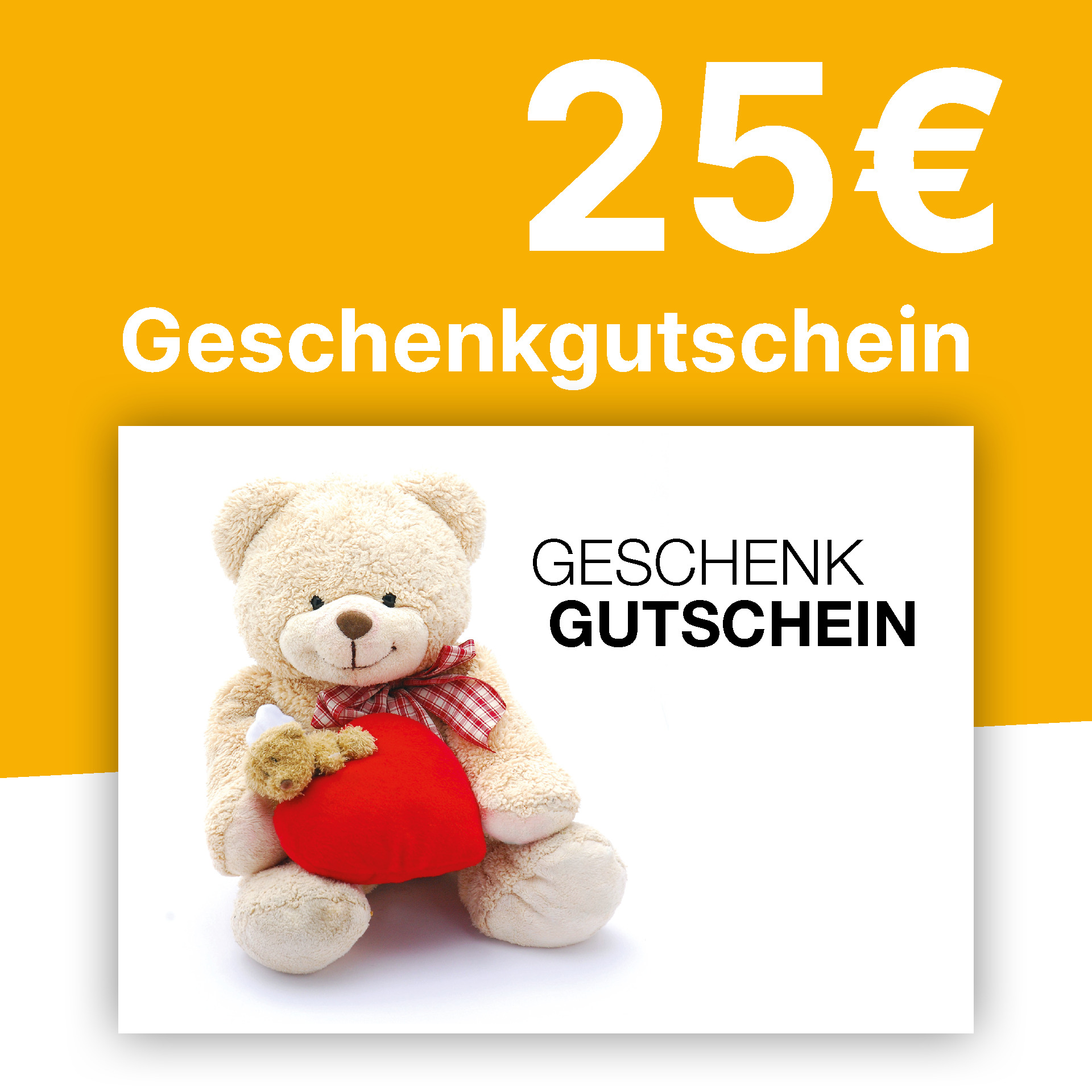 Gutschein 25,- € Gutschein 25,- €