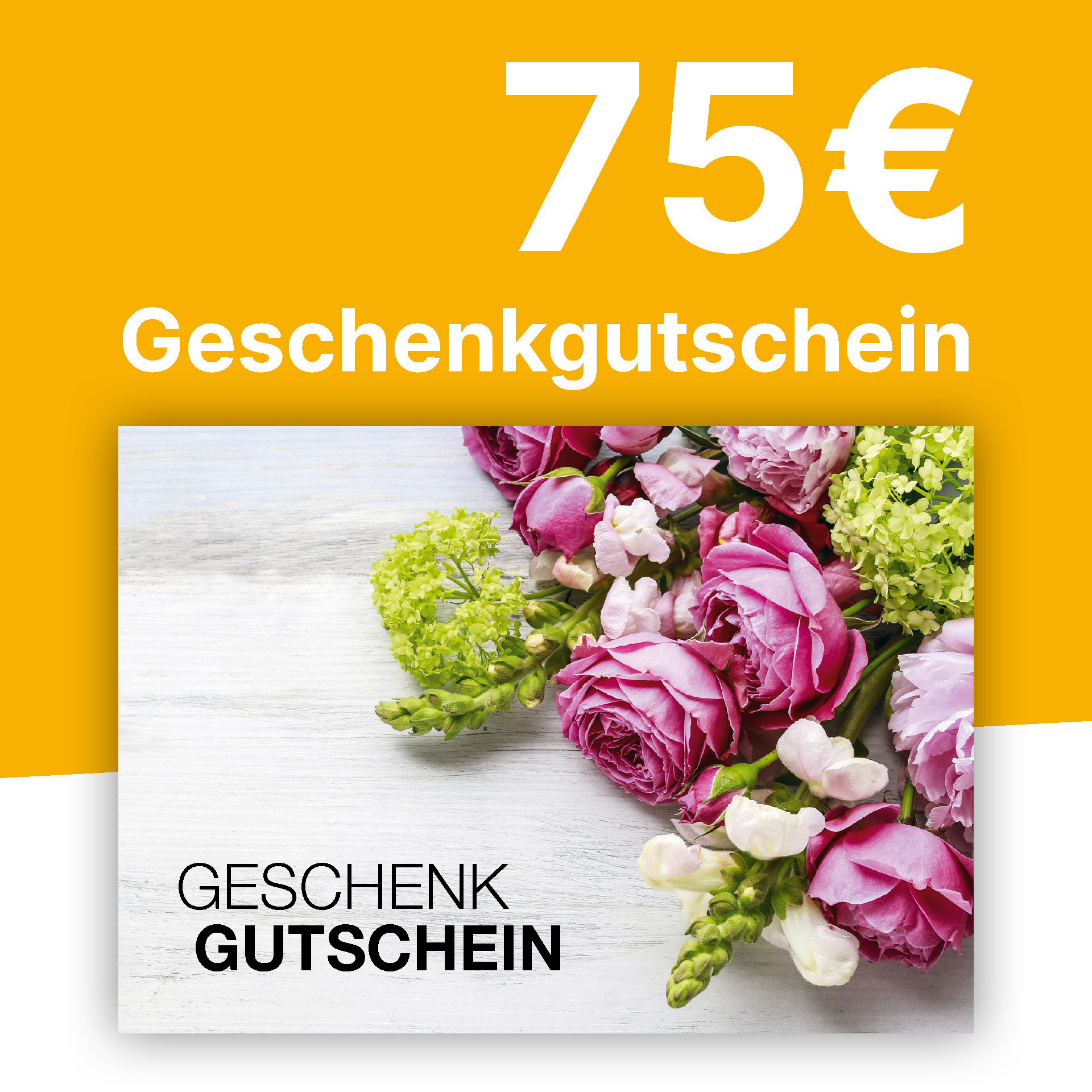 Gutschein 75,- € Gutschein 75,- €