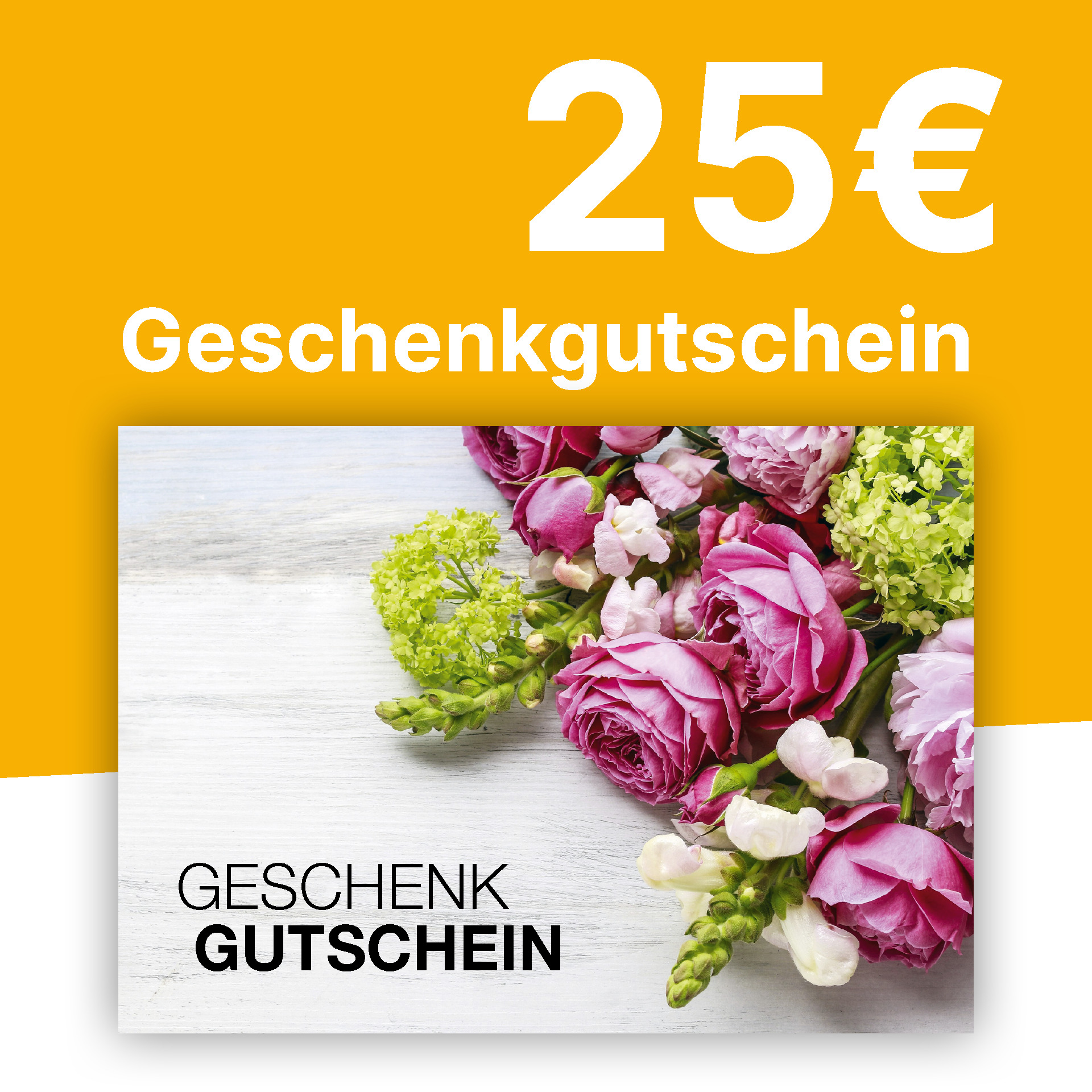 Gutschein 25,- € Gutschein 25,- €